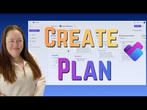 Making Your First Plan in Microsoft Planner