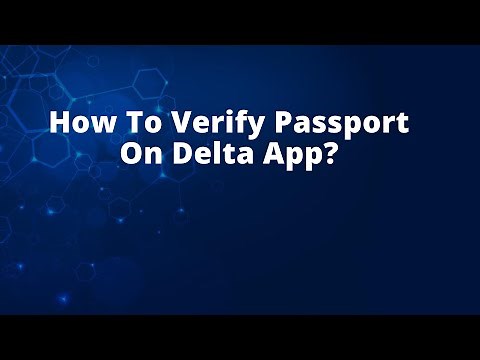 How To Verify Passport On Delta App?