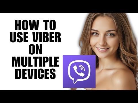 How to Use Viber on Multiple Devices (Multi-Device Setup Guide)