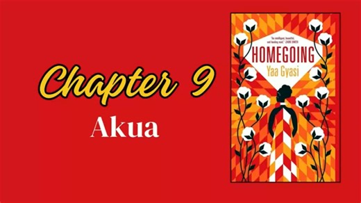 Homegoing - Chapter 9 ORIGINAL