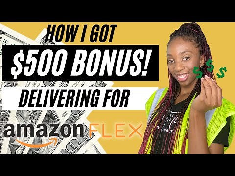 HOW I GOT A $500 BOUNS FROM AMAZON FLEX! | Plus MUST KNOW tips for Prime Deliveries