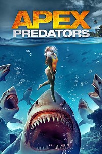 Apex Predators Summary, Trailer, Cast, Where to Watch and More
