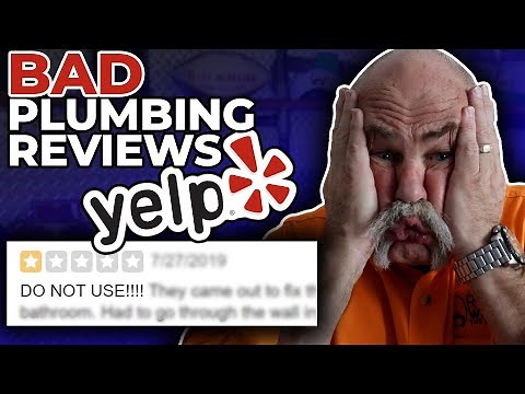 Real Plumber Reacts to the WORST Plumbing Reviews on Yelp