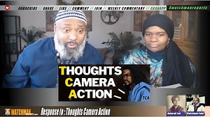 Response to: Thoughts Camera Action