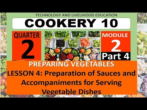 TLE COOKERY 10 QTR 2, Module 2, Lesson 4 Preparation of Sauces and Accompaniments of Vegetable Dish