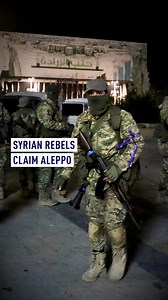 22K views · 133 reactions | Rebels roam Aleppo's streets, saying they have taken control of the city from President Bashar al-Assad. The Syrian army has been ordered to withdraw from areas taken by the rebels. #syria #aleppo #syrianarmy | CGTNEurope | Facebook