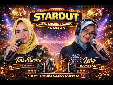 Stardut Karaoke Live Cover Tarling & Dangdut Radio Gema Sonata - 05.04.26