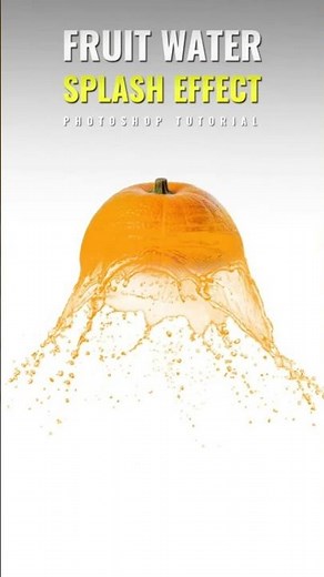 Photoshop 2025 Tips - Create Stunning Fruit Water Splash Effect | Photoshop Tutorial