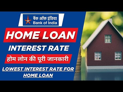 Bank of India Home Loan | BOI Home Loan Details | Bank of India Home Loan Interest Rates 2025 |