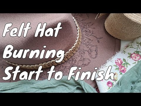 Felt Hat Burning Process - Start to Finish