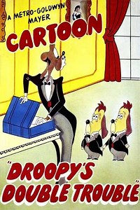 Droopy's Double Trouble (1951) - Movie