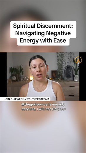 Spiritual Discernment: Navigating Negative Energy with Ease #spiritual #spirituality #ascension #discernment #spiritguide #sourceenergy #spiritualawareness #awareness #consciousness #healing #spiritualdevelopment | The God Source