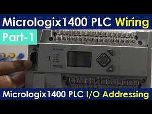 Allen Bradley Micrologix PLC Wiring and Addressing concept in Rslogix500 | MicroLogix 1400 Part_1