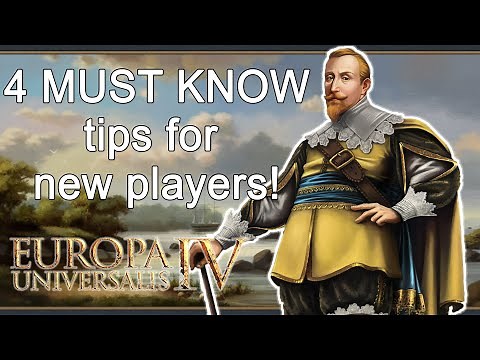 4 MUST KNOW beginners tips for Europa Universalis 4! (EU4 tutorial)