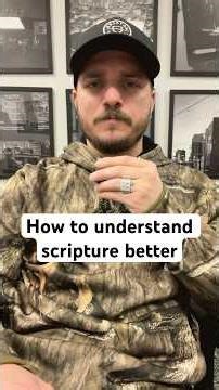 How to understand scripture better