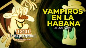 Cine en 2 minutos. Vampiros en La Habana, el imperialismo al acecho
