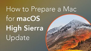 Prepare Mac For High Sierra