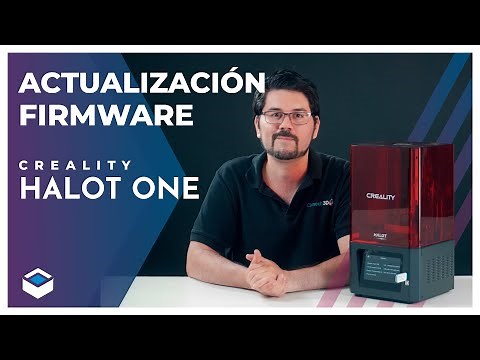 Cómo actualizar el firmware de tu impresora a resina Creality (HALOT ONE)