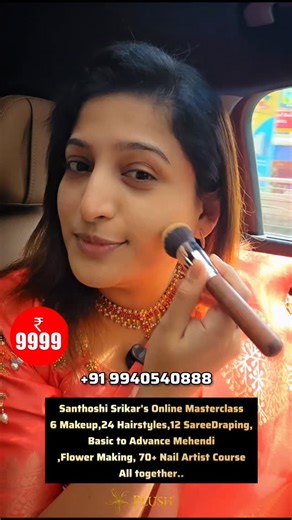 Santhoshi Gopala Krishnan on Instagram: "Offer Price Rs.9999/- Actual Price 29,999 + Gst +91 9940540888 Santhoshi Srikar’s Cinematic Online Masterclass. Register for Makeup, Hairstyling, Saree Draping Masterclass and Get Free Nail Artist Course,Flower Making Course, Mehandi course All the above for just Rs.9999/- ✨ NEVER BEFORE OFFER — VALID ONLY TILL DECEMBER 25TH ✨ Learn EVERYTHING in one powerful, professional All-In-One Beauty Masterclass, shot in cinematic quality.. 💄 MAKEUP COURSE (Basic 