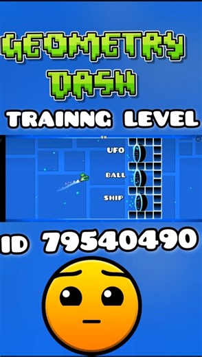 Geometry Dash : Trainng Level