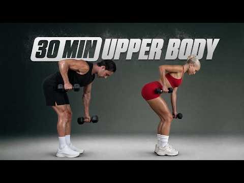 30 Min TOTAL UPPER BODY Workout With Dumbbells (Build Muscle & Strength)