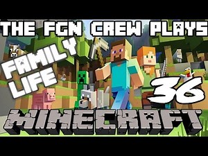The FGN Crew Plays: Minecraft Family Life #36 - The Strange Horse (PC)