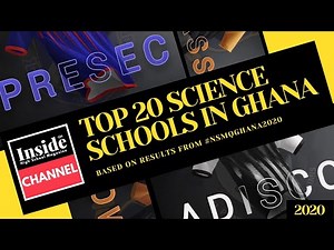 TOP 20 SCIENCE SCHOOLS IN GHANA (2020)