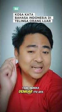 BAHASA INDONESIA MENURUT ORANG ASING