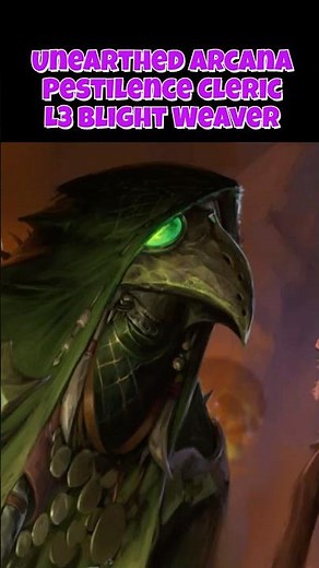 #dnd New Pestilence Cleric Subclass - UA - L3 Blight Weaver