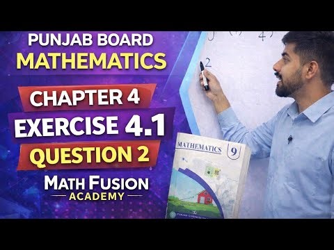 Math Class 9 | Chapter 4 Exercise 4.1 Question 2 Explained | Punjab Board
