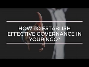 How to establish Effective Governance in Your NGO