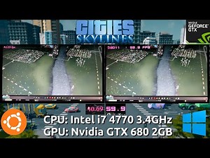 Ubuntu 15.04 vs Windows 8.1 : Cities Skylines Benchmark with a GTX 680