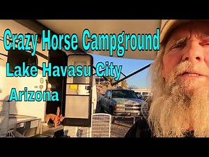 Lake Havasu and Crazy Horse RV Park, Great Place To Stay?