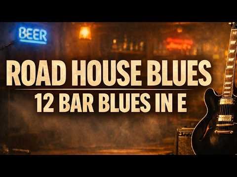 12 Bar Blues Backing Track in E | Road House Blues | Backing Track For Guitar