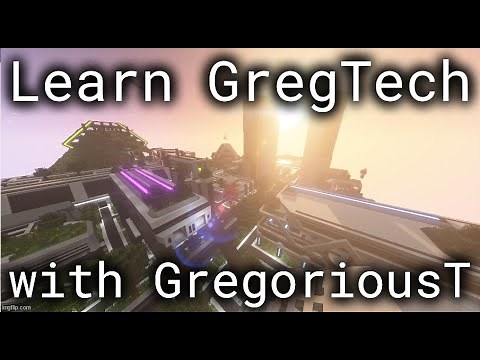Learn GregTech in 20 minutes with GregoriousT!