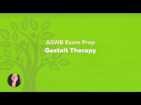 Gestalt Therapy - ASWB Exam Prep