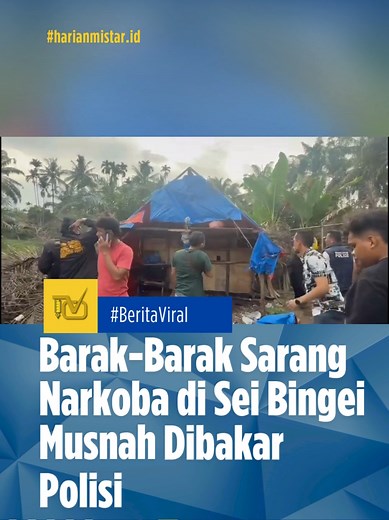 Polisi Musnahkan Sarang Narkoba di Sei Bingei