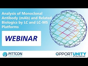 Analysis of Monoclonal Antibody (mAb) and Related Biologics by LC and LC-MS Platforms