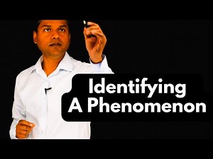Identifying a Phenomenon for Phenomenological Research