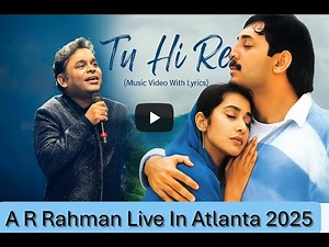 A R Rahman Live in Atlanta 2025 | Tu Hi Re (Bombay) 🎶 | Timeless Romantic Performance