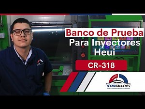 TECNOTALLERES - Banco de Prueba para Inyectores Heui Referencia CR-318