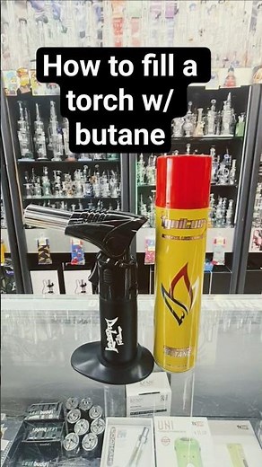 how to fill up your butane torch