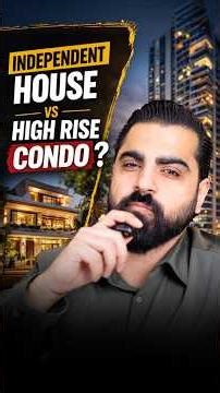 Independent House vs High Rise Condo Living | Why Gurgaon High-Rise Life is Better? NCR Reality