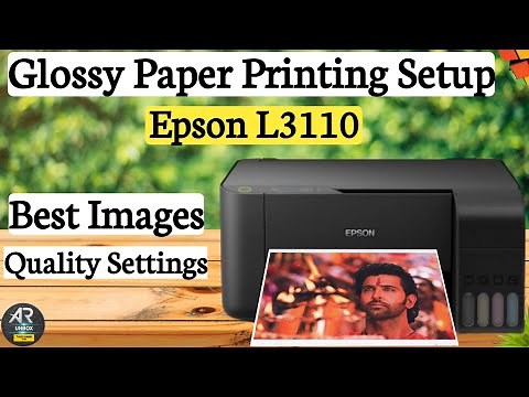 Epson L3110 Glossy Paper Printing Settings | Epson L3110 Glossy Photo Print Test | Epson Printers