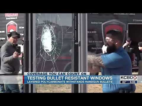 Demonstration of Bullet Resistant windows