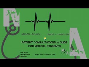 🧑‍⚕️ Patient Consultations: A Guide for Medical Students - - M.A.I - Med School Notes. MBChB Notes.