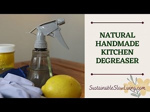 Homemade Kitchen DEGREASER – Natural, EFFECTIVE, and Easy to Make