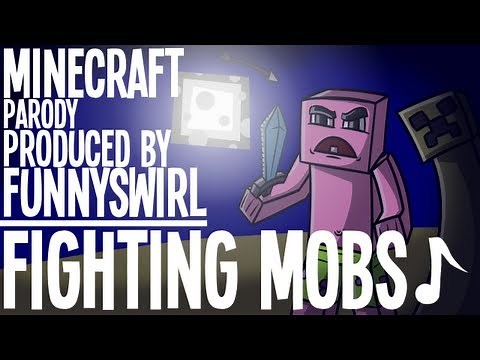 ♪ "Fighting Mobs" A Minecraft Parody of OneRepublic's "Counting Stars" ♪