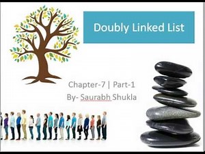 Chapter 7 Doubly Linked List Part 1 Hindi