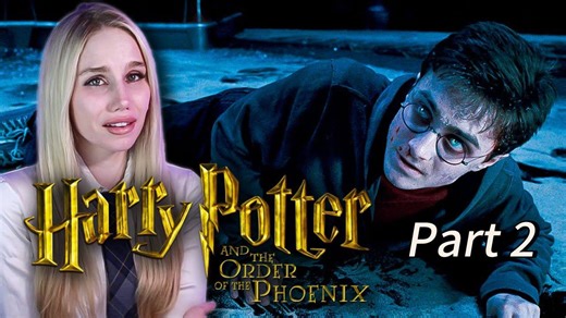 Experiencing Harry Potter and the Order of the Phoenix for the First Time Part 2